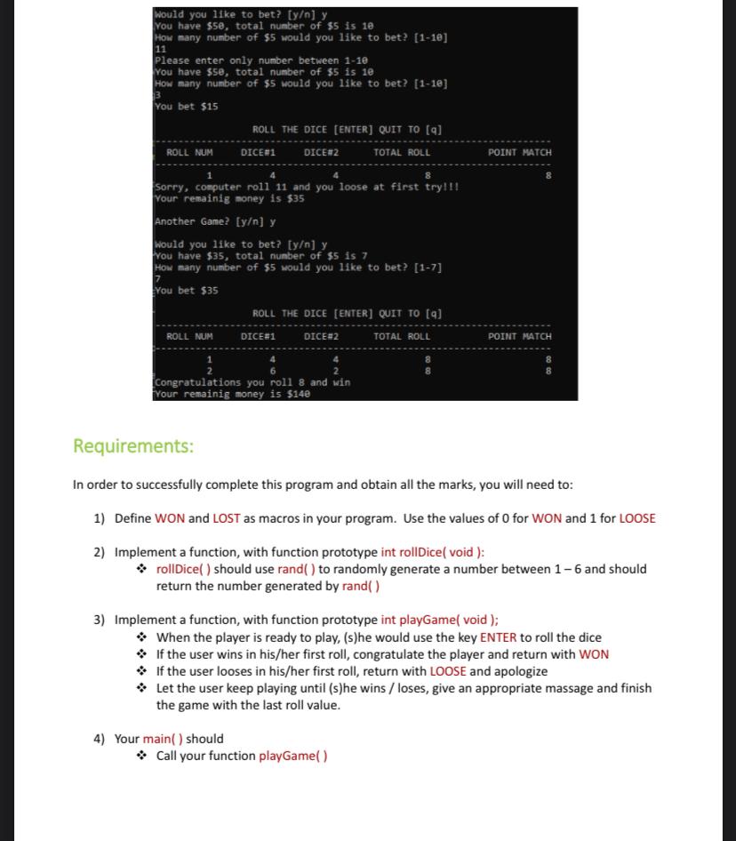 Solved Dice Game Implementation Problem Statement | Chegg.com