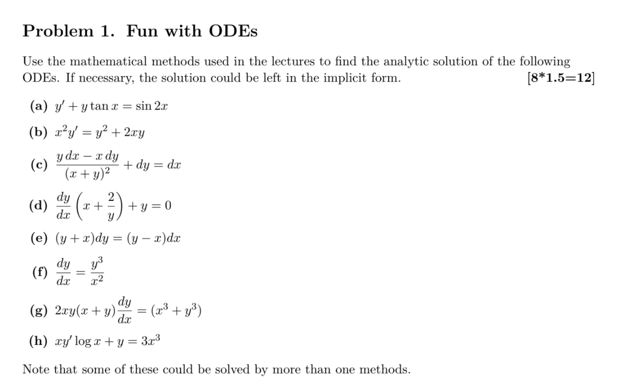 Solved Problem 1. Fun with ODES Use the mathematical methods | Chegg.com