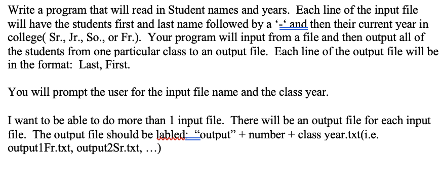 Solved Write a program that will read in Student names and | Chegg.com