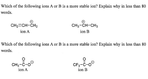 Solved Which Of The Following Ions A Or B Is A More Stable | Chegg.com