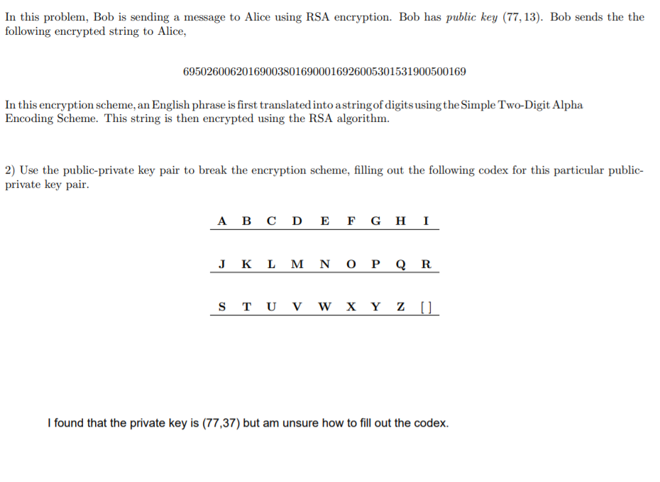 Solved In this problem, Bob is sending a message to Alice | Chegg.com