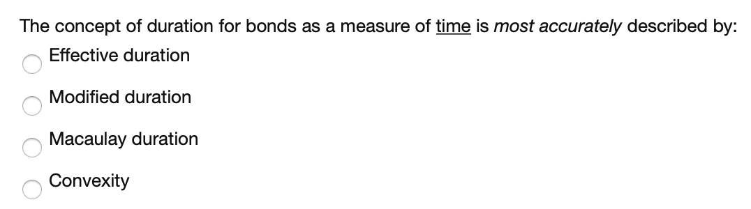 Solved The concept of duration for bonds as a measure of | Chegg.com