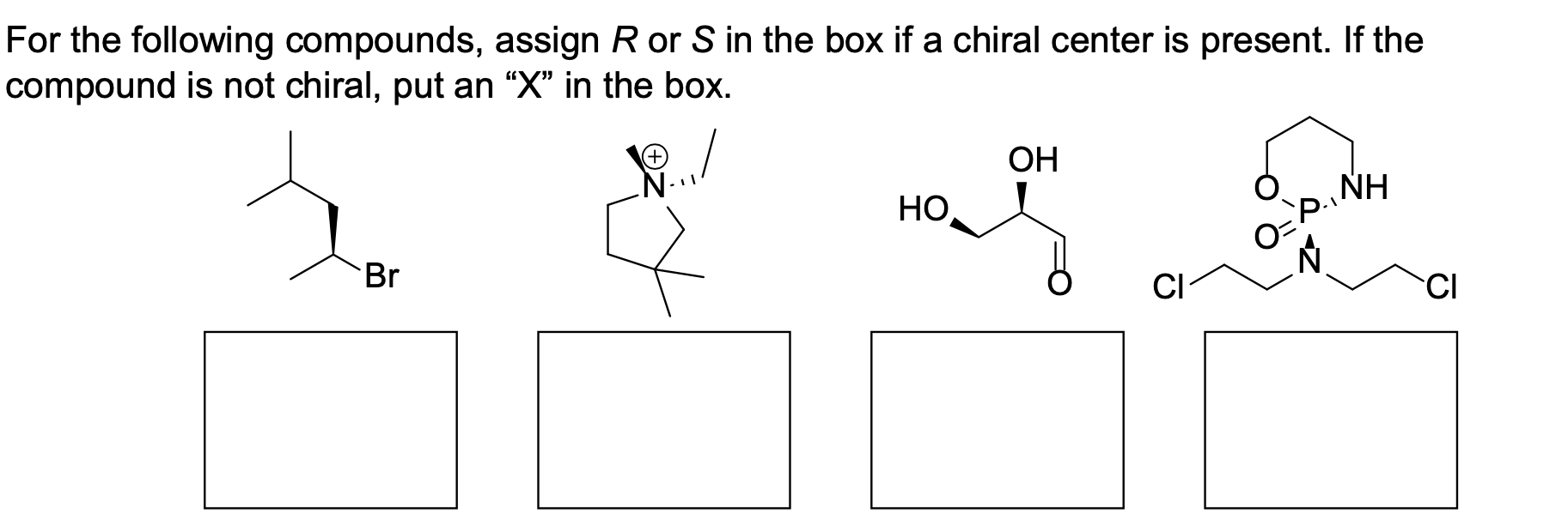 For the following compounds, assign R or S in the box | Chegg.com
