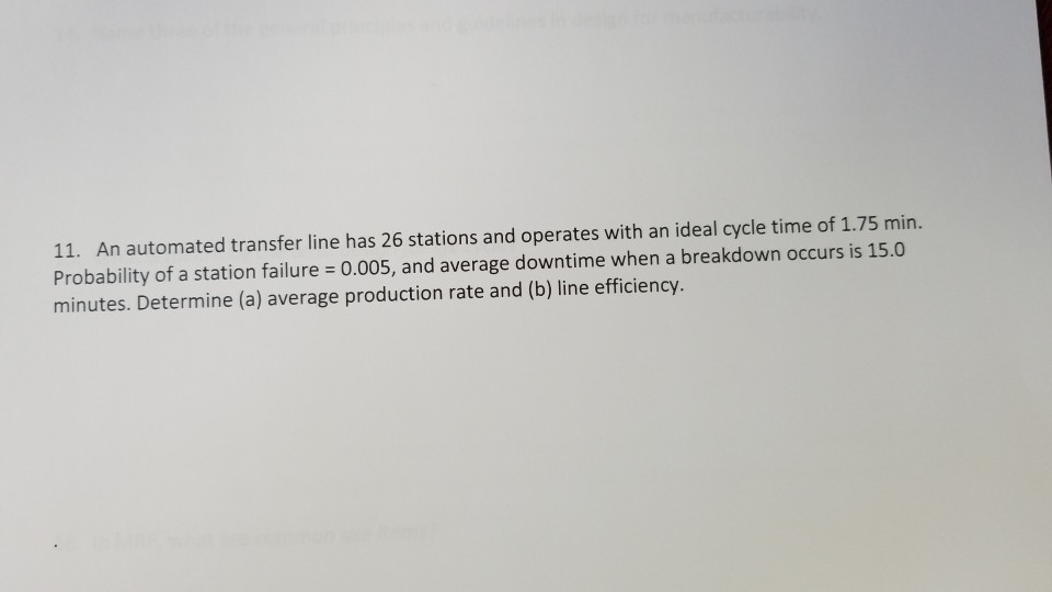 Solved 11. An automated transfer line has 26 stations and | Chegg.com