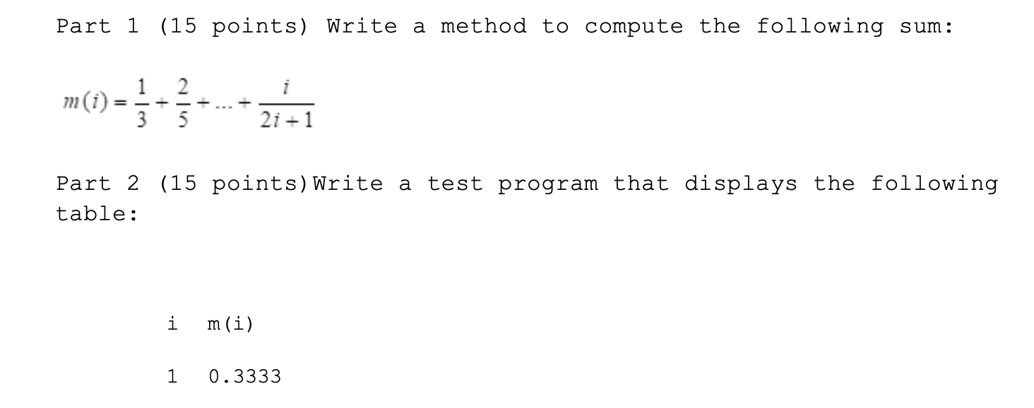 Part 1 (15 points) Write a method to compute the | Chegg.com