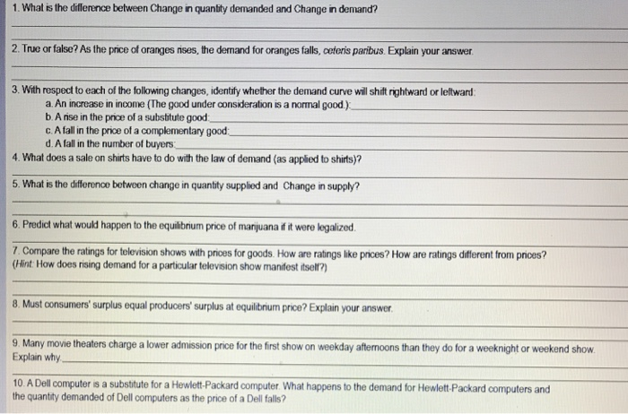 Solved 1. What is the difference between Change in quantity | Chegg.com