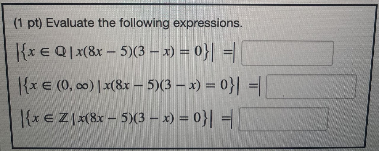 Solved 1 Pt Evaluate The Following Expressions X Q Chegg Com