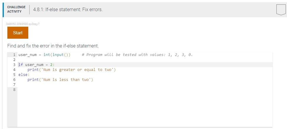 Answered: Complete the if-else statement to print…