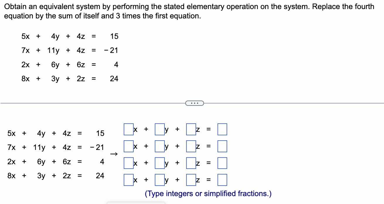 Solved Obtain an equivalent system by performing the stated | Chegg.com