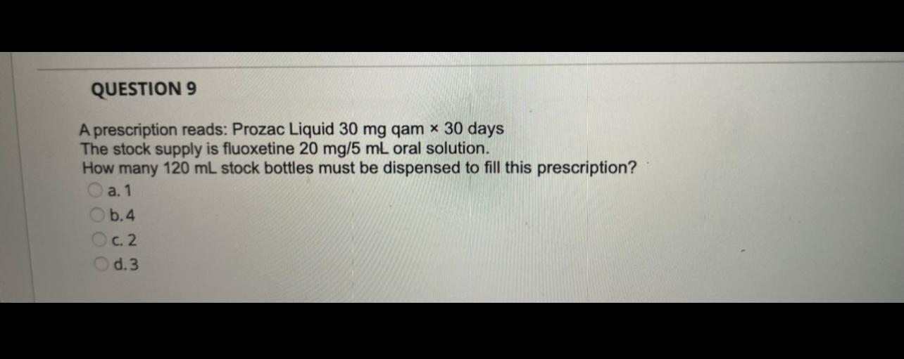 solved-question-9-a-prescription-reads-prozac-liquid-30-mg-chegg