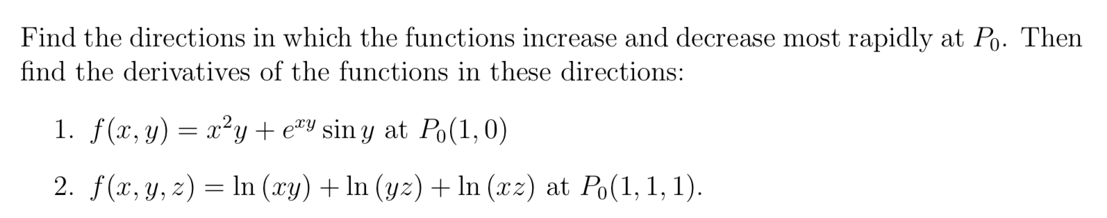 Solved Find the directions in which the functions increase | Chegg.com