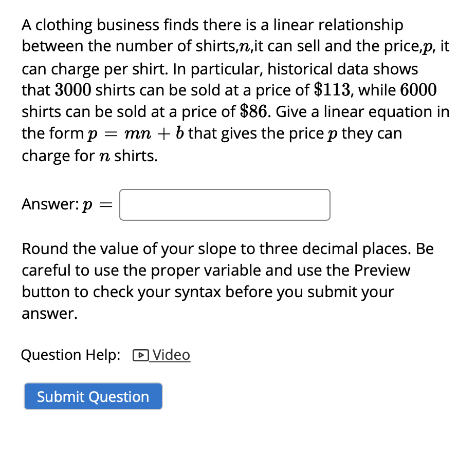 Solved: A Clothing Business Finds There Is A Linear Relati... | Chegg.com A Clothing Business Finds There Is A Linear Relationship