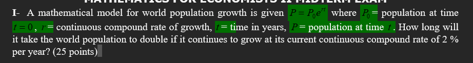 Solved I- A mathematical model for world population growth | Chegg.com