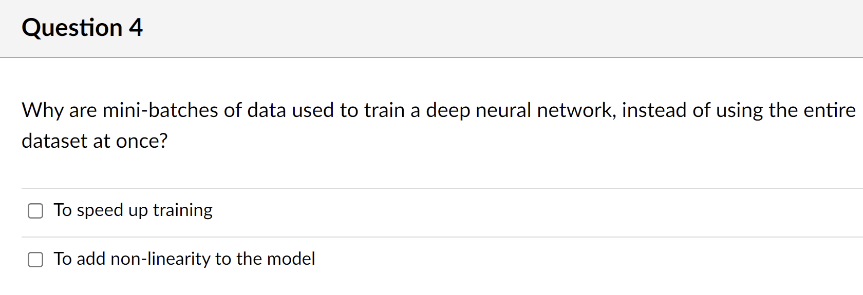 Solved Why are mini-batches of data used to train a deep | Chegg.com