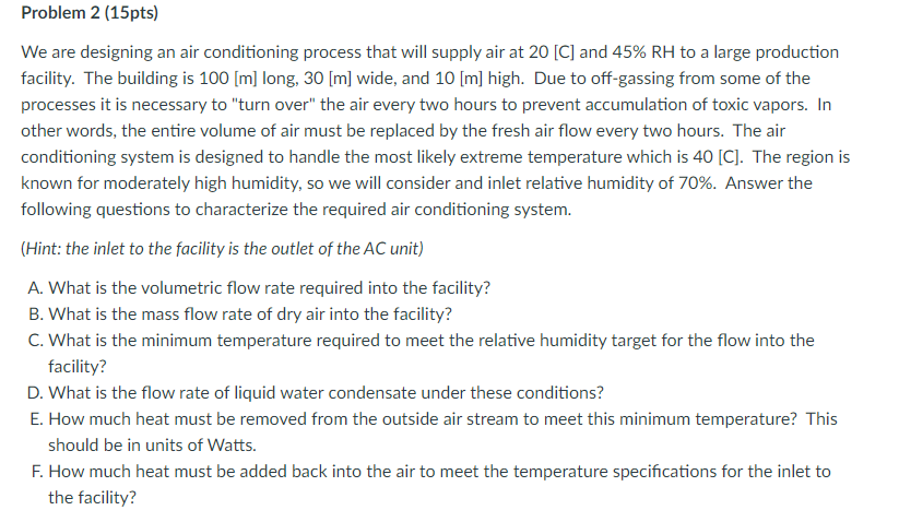 Problem 2 (15pts) We are designing an air | Chegg.com