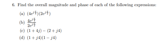 Solved 6. Find the overall magnitude and phase of each of | Chegg.com