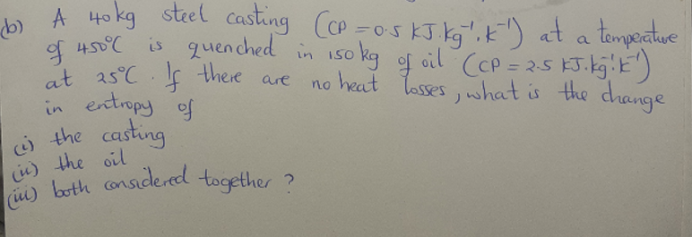 Solved A B) A 40 Kg Steel Casting (CP = 0.5 KJ Kg", K') At A | Chegg.com