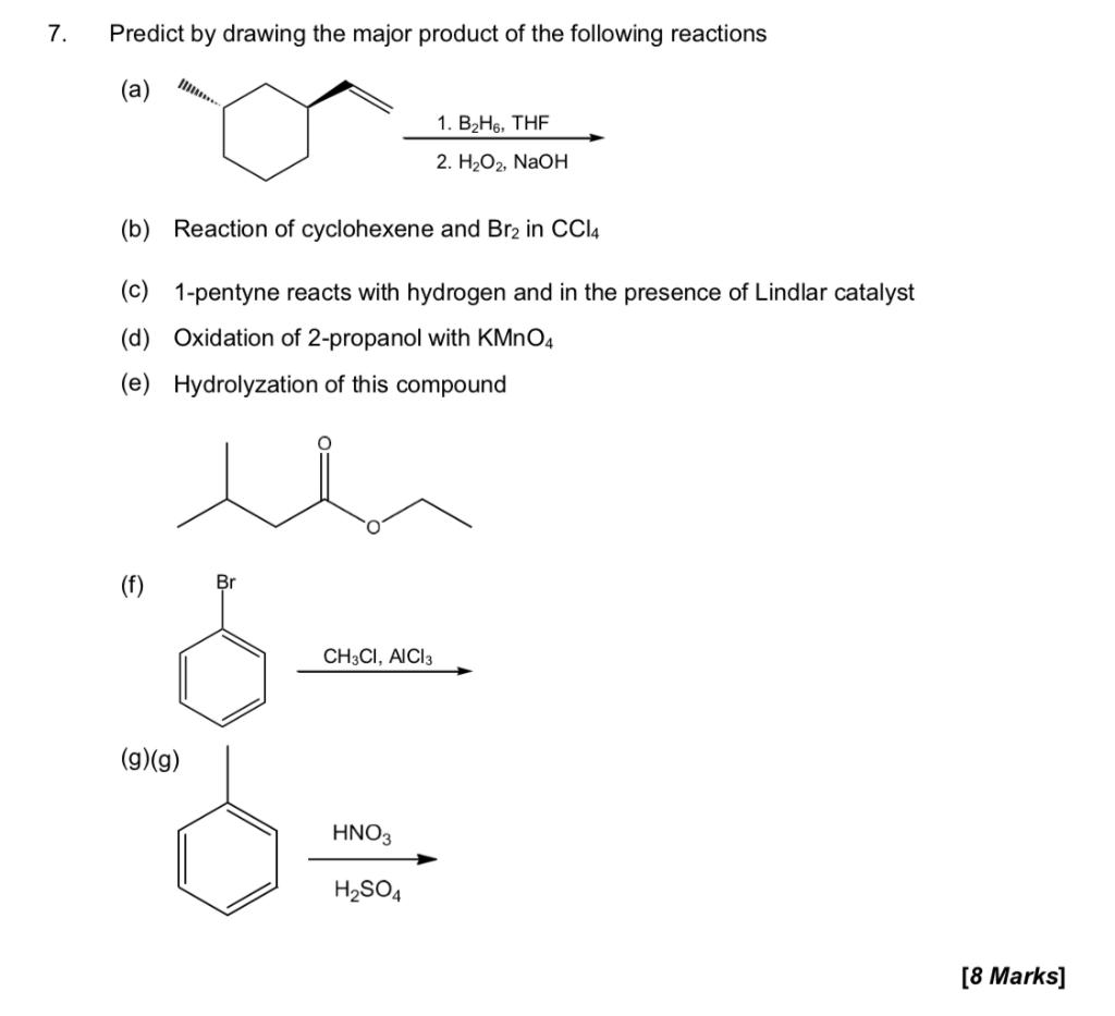 Solved 7. Predict by drawing the major product of the | Chegg.com