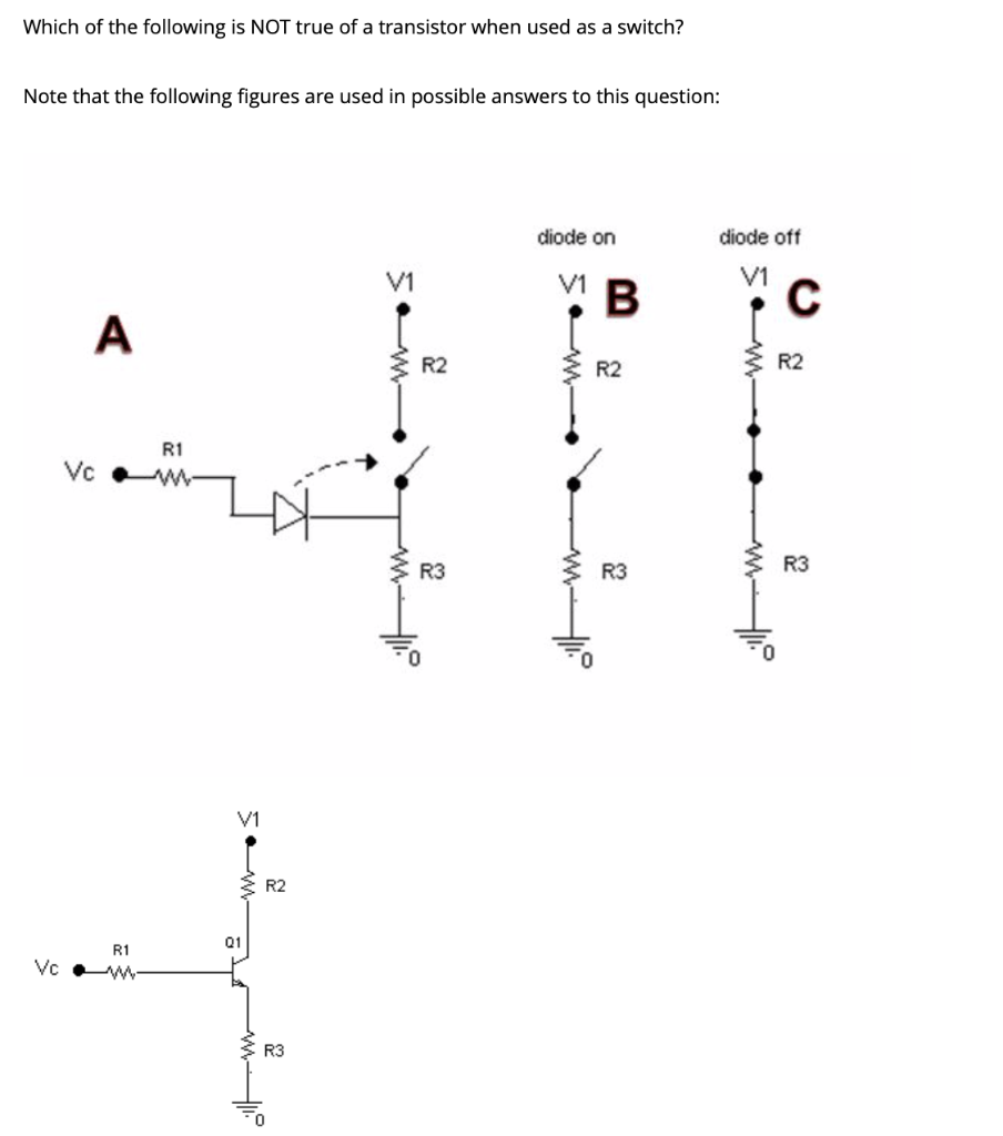 Solved Which of the following is NOT true of a transistor | Chegg.com