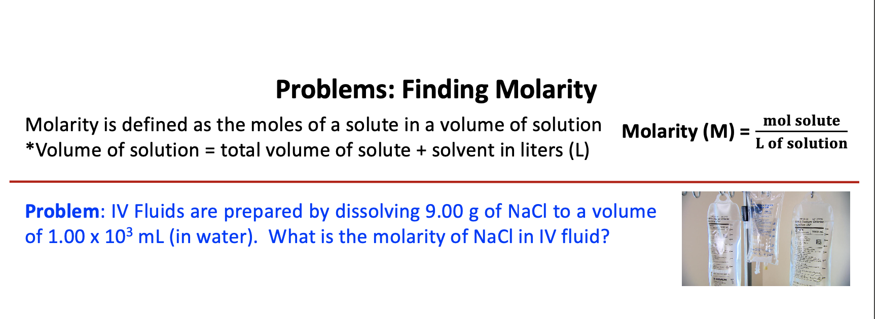 Solved Problems Finding Molarity Molarity is defined as the