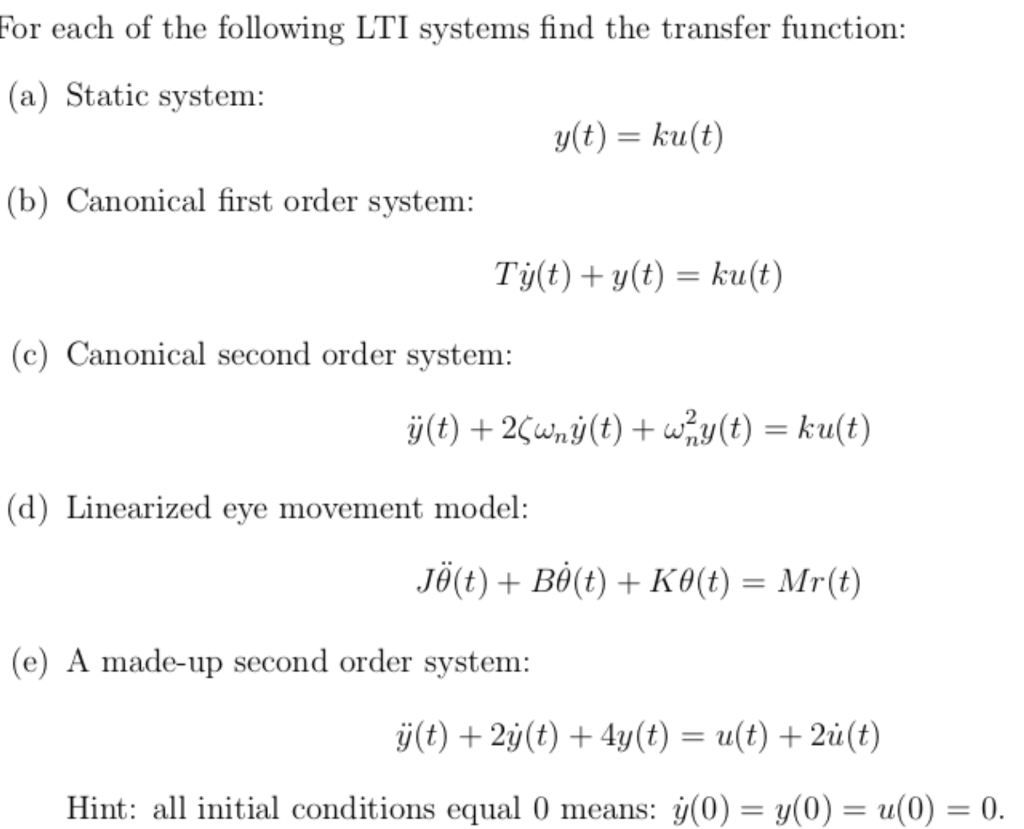 Solved For Each Of The Following Lti Systems Find The Tra Chegg Com