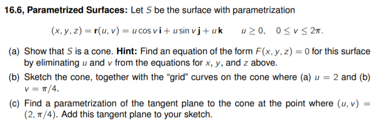 Solved 16.6, Parametrized Surfaces: Let S Be The Surface | Chegg.com ...