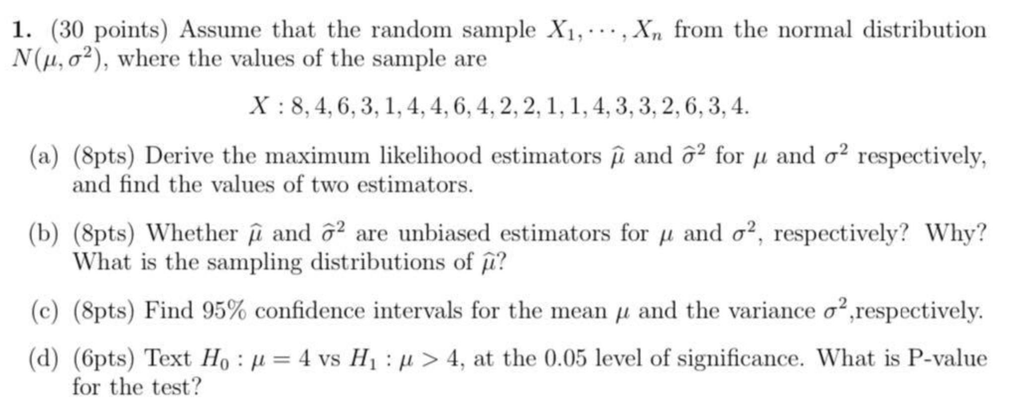 Solved 1 30 Points Assume That The Random Sample X1 Chegg Com