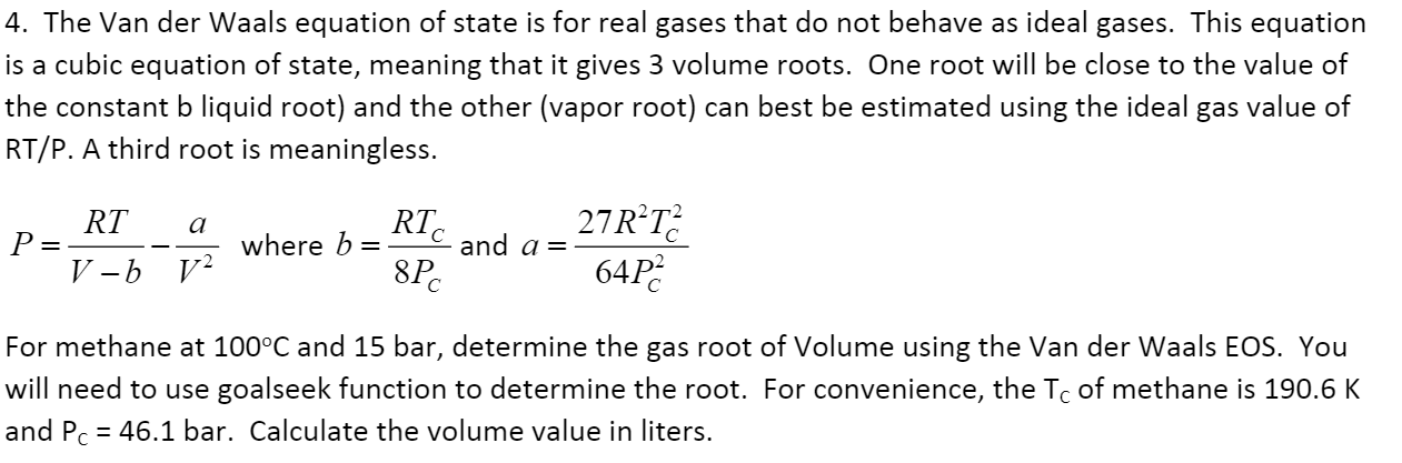 Solved 4. The Van der Waals equation of state is for real | Chegg.com