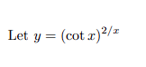 Solved y=(cotx)2/x | Chegg.com