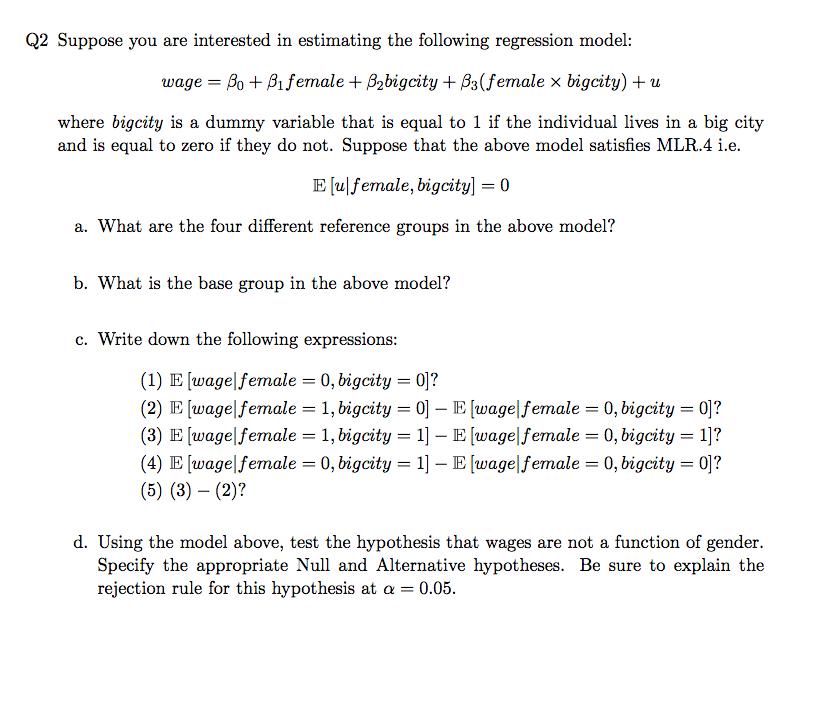 Solved Q2 Suppose you are interested in estimating the | Chegg.com