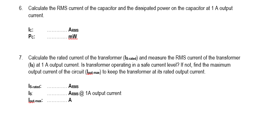 6. Calculate the RMS current of the capacitor and the | Chegg.com