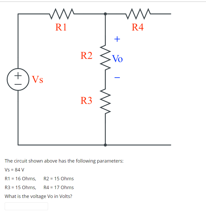 Solved w R1 ma R4 + R2 Vo +1 Vs hirm R3 The circuit shown | Chegg.com