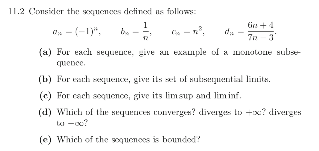 Solved 11 2 Consider The Sequences Defined As Follows An Chegg Com