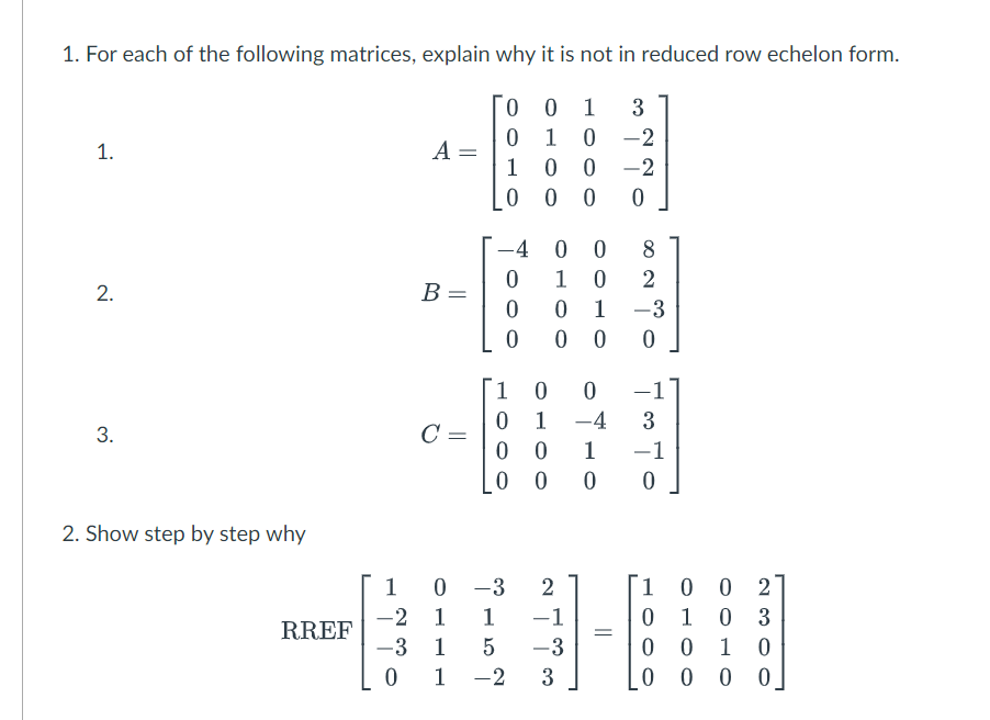 Solved 1. For each of the following matrices, explain why it | Chegg.com