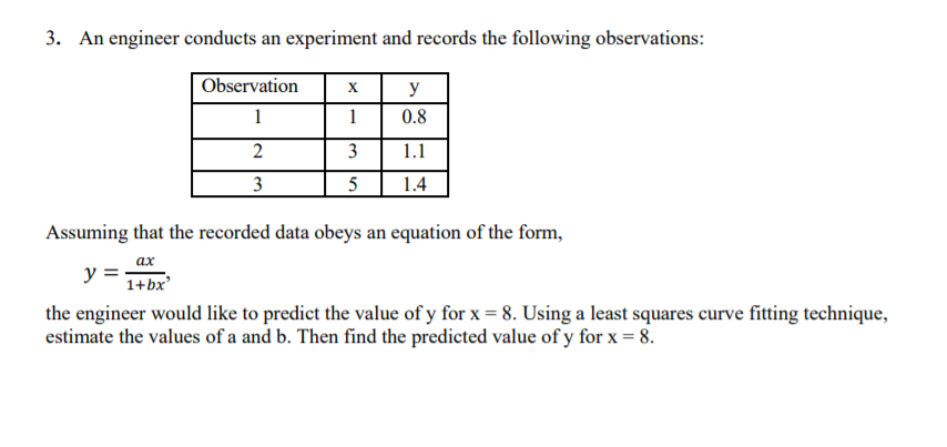 Solved 3. An engineer conducts an experiment and records the | Chegg.com
