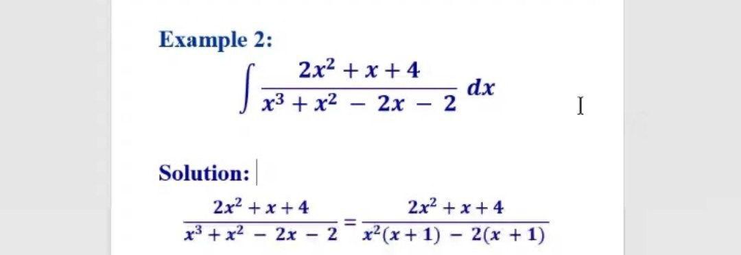 Solved Example 2: 2x2 + x +4 dx x3 + x2 2x - 2 I Solution: | Chegg.com