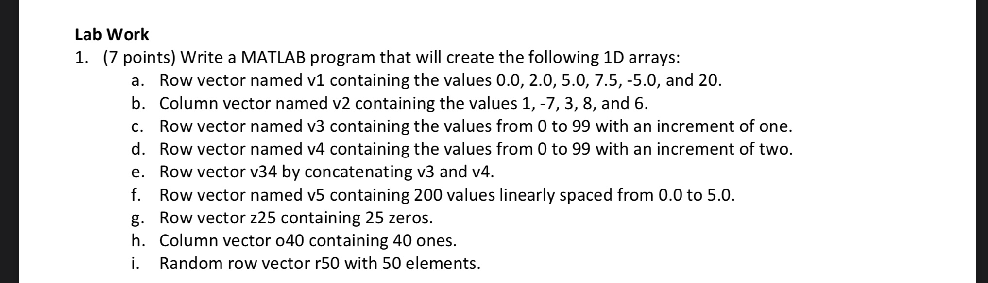 Solved a. C. Lab Work 1. (7 points) Write a MATLAB program | Chegg.com