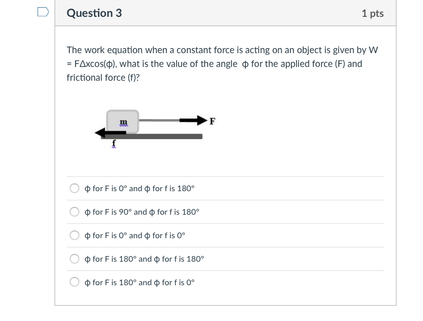 Solved Question 3 1 pts The work equation when a constant | Chegg.com