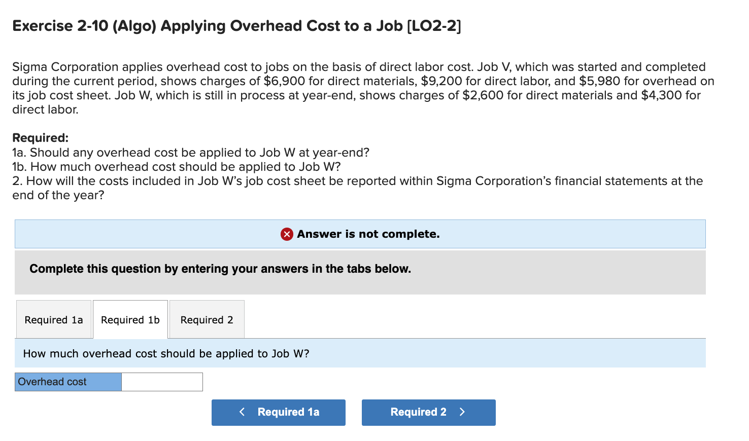Solved Exercise 2-10 (Algo) ﻿Applying Overhead Cost to a Job | Chegg.com
