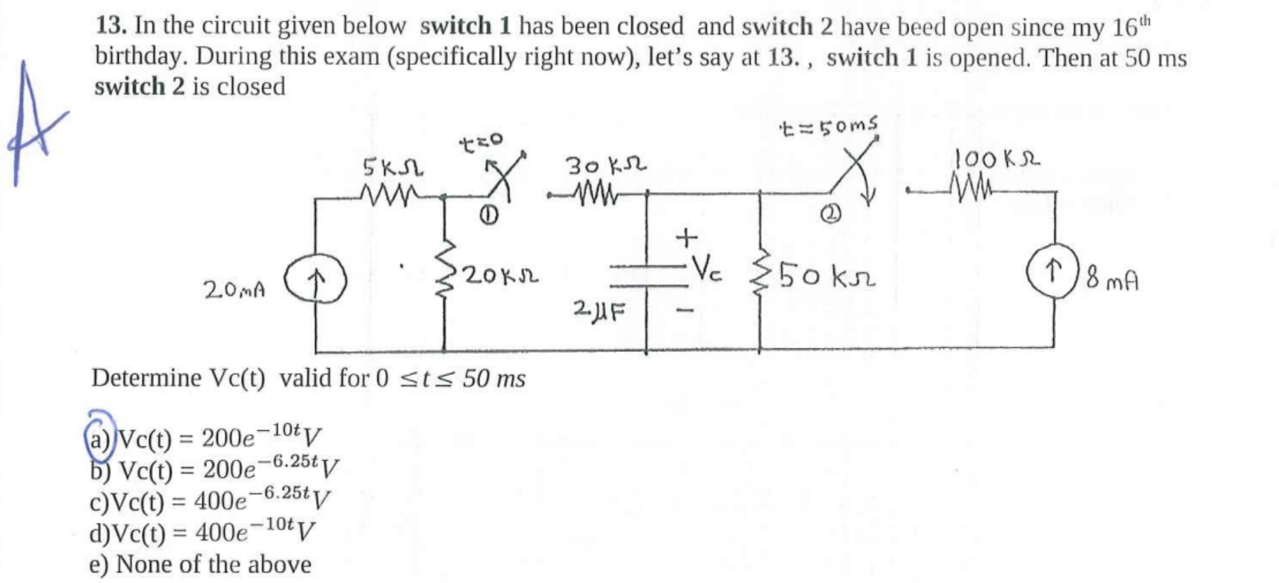 Solved In the circuit given below switch 1 ﻿has been closed | Chegg.com