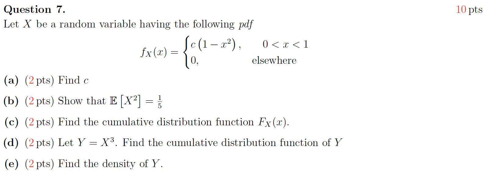 Solved 10 pts Question 7. Let X be a random variable having | Chegg.com