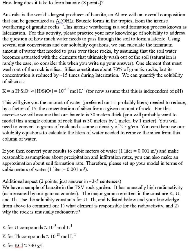 Solved How long does it take to form bauxite (8 points)?