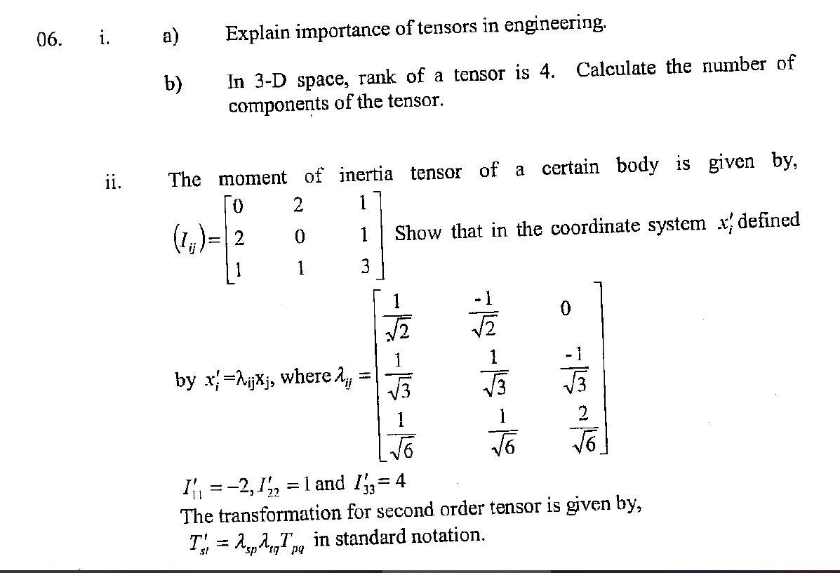 06. i. a) Explain importance of tensors in | Chegg.com