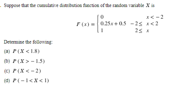 Solved Suppose that the cumulative distribution function of | Chegg.com