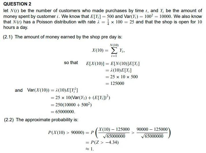 Solved QUESTION 2 Customers arrive at a shop in accordance | Chegg.com