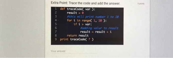 Solved Extra Point: Trace the code and add the answer 5 | Chegg.com