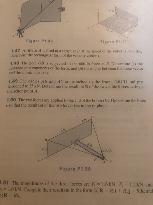 Solved 70ft Figure P1.46 Figure P1.47 1.47 A rifle at A is | Chegg.com