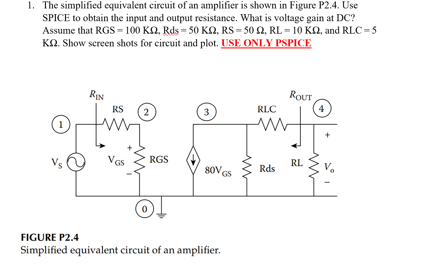 Solved 1. The simplified equivalent circuit of an amplifier | Chegg.com