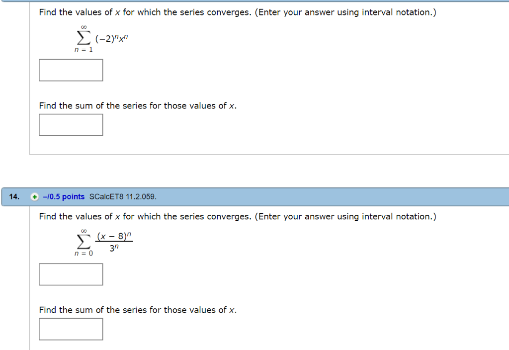 Solved Find the values of x for which the series converges. | Chegg.com