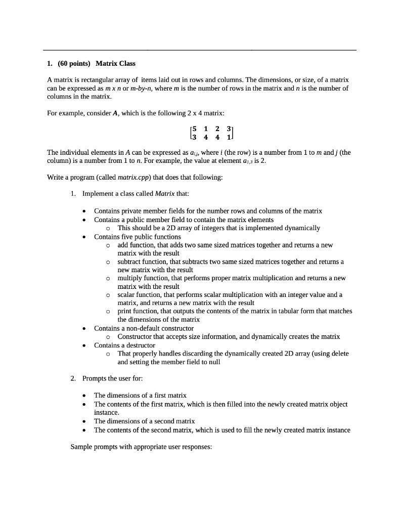 1. (60 points) Matrix Class A matrix is rectangular | Chegg.com